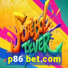 p86 bet.com